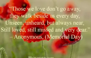 Those we love don’t go away