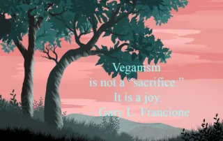 veganism is not a sacrifice