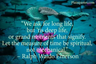 we ask for long life