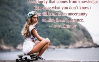 Uncertainty that comes from knowledge