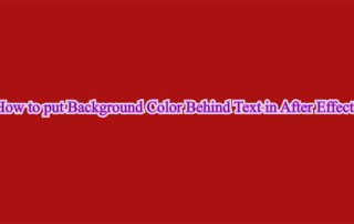 How to put Background Color Behind Text in After Effects picture