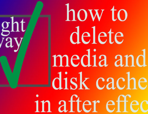 how to delete media and disk cache in after effects