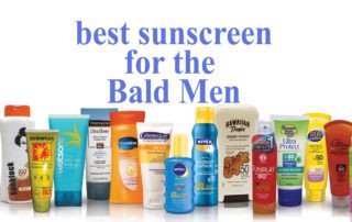 best Sunscreen for the Bald Men