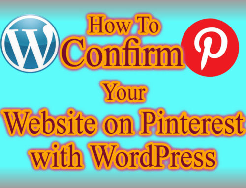 How To Confirm Your Website on Pinterest with WordPress